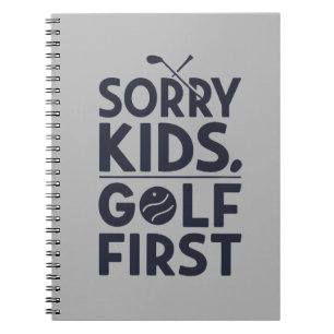 Caderno Espiral Desculpe Crianças Golfe Primeiro Humor de Golfe Ar