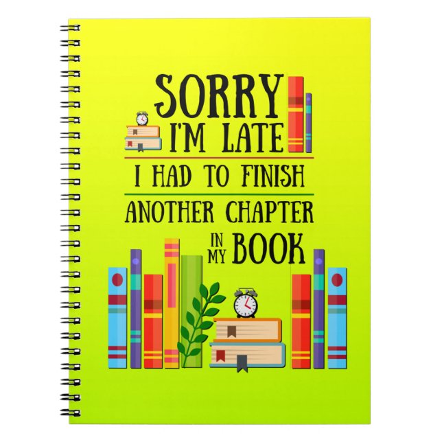 Caderno Espiral Desculpe, estou atrasado, tive que terminar meu li (Frente)