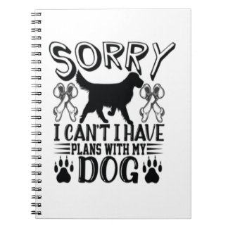 Caderno Espiral Desculpe, Tenho Planos Com Minha Cotação De Cachor