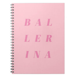 Caderno Espiral Design de texto rosa-ballerina para dançarinos Bal
