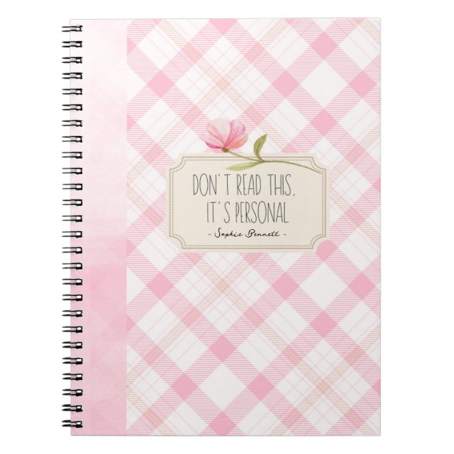 Caderno Espiral Don't Read This, It's Personal – Cute Pink Floral (Frente)