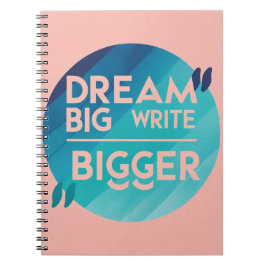 Caderno Espiral Dream Big Write Bigger opção 2