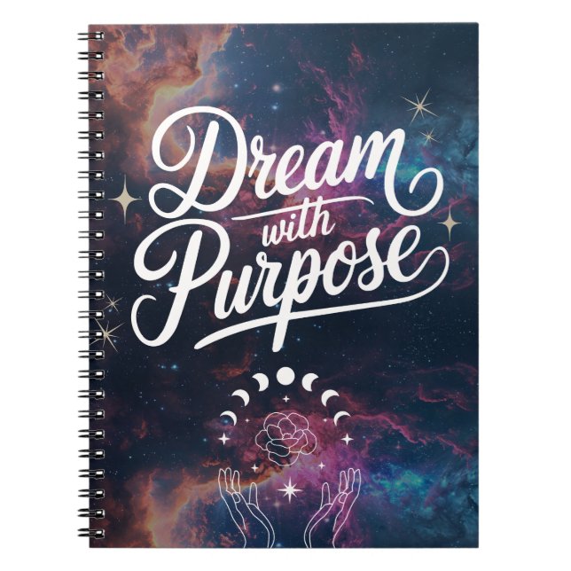 Caderno Espiral Dream with Purpose- Cosmic Intention Notebook (Frente)