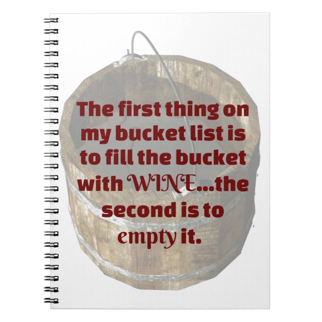 Caderno Espiral Drinking Wine Is my Bucket List (Frente)