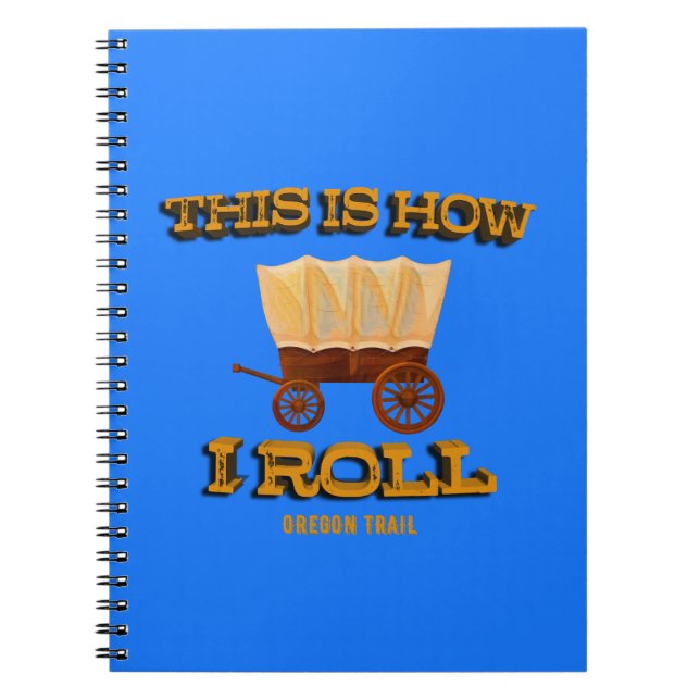 Caderno Espiral É assim que eu faço, Oregon Trail History Buff (Frente)