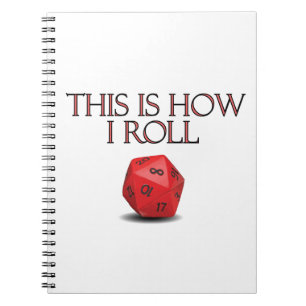 Caderno Espiral É Assim Que Eu Rolo Um Engraçado Dice RPG