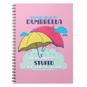 Caderno Espiral É Melhor Pegar Meu Dumbrella É Bonito Estúpido