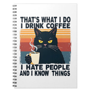 Caderno Espiral É o que eu faço Eu bebo café Eu odeio as pessoas E