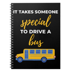 Caderno Espiral É Preciso Alguém Especial Para Dirigir Um Ônibus