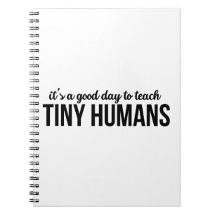 Caderno Espiral É Um Bom Dia Para Ensinar Pequenos Humanos