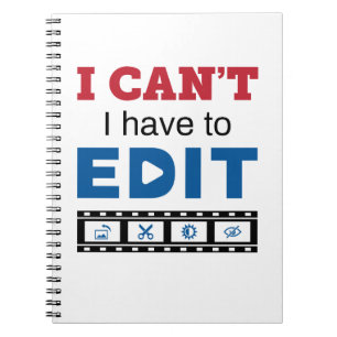 Caderno Espiral Editor de Vídeo Eu Não Posso Eu Tenho que Editar