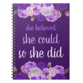 Caderno Espiral Ela Acreditava Que Podia Então Fez Floral Roxo