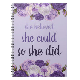 Caderno Espiral Ela Acreditava Que Podia Então Fez Floral Roxo