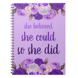 Caderno Espiral Ela Acreditava Que Podia Então Fez Floral Roxo