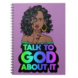 Caderno Espiral Ela fala com Deus sobre a melanina negra, irmã