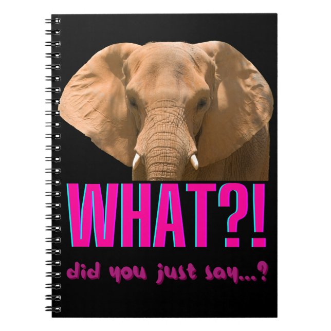 Caderno Espiral Elefante O Que Você Acabou de Dizer? (Frente)