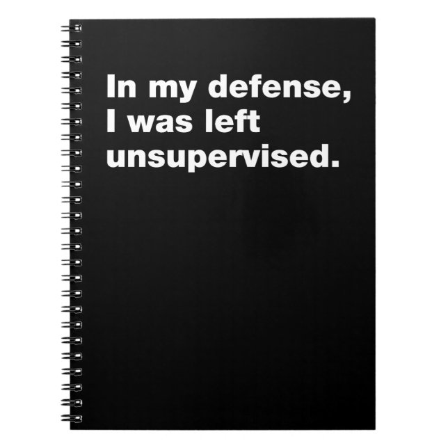 Caderno Espiral Em minha defesa, fui deixado sem supervisão (Frente)