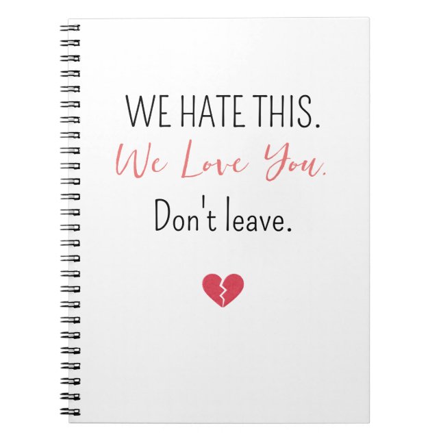 Caderno Espiral Emotional Farewell Coworker Don’t Leave (Frente)