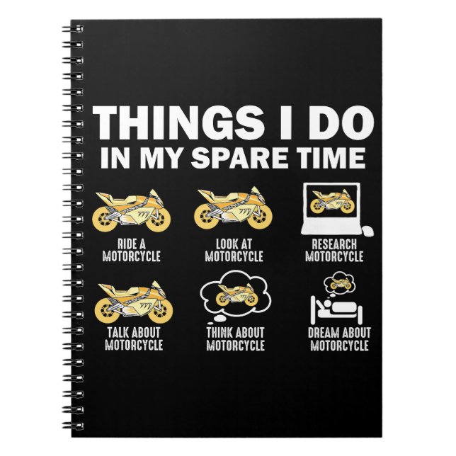 Caderno Espiral Engraçado 6 Coisas Que Faço Na Minha Moto De Tempo (Frente)