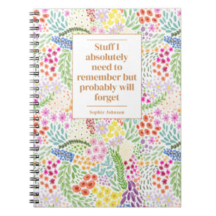 Caderno Espiral Engraçado Citação Lembre-Se De Fazer Floral Person