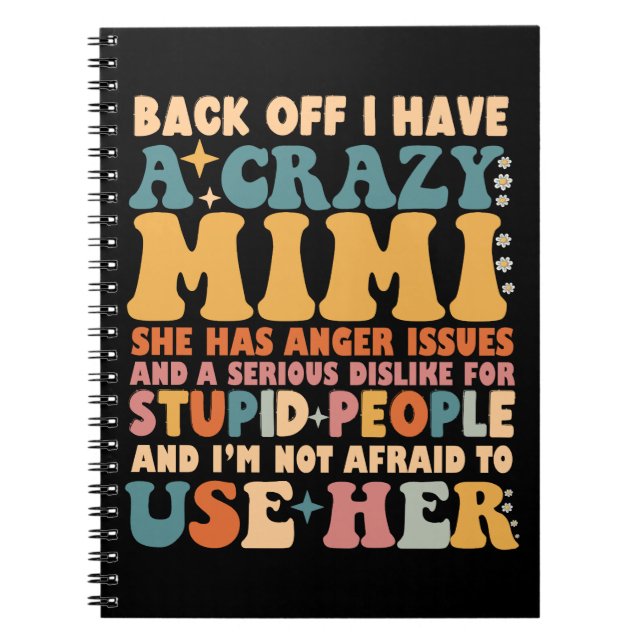 Caderno Espiral Engraçado De Volta Eu Tenho Um Mimi Louco (Frente)