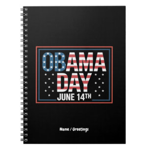 Caderno Espiral Engraçado Homenagem do Dia Obama 14 de junho ainda