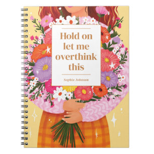 Caderno Espiral Engraçado Pense Sobre Esta Citação Floral Personal