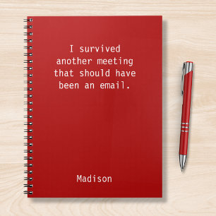 Caderno Espiral Engraçado Personalizado Eu Sobrevivi À Reunião