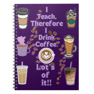 Caderno Espiral Ensino, portanto, que bebo café