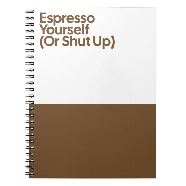 Caderno Espiral Espresso Yourself Funny Notebook (Frente)