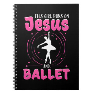 Caderno Espiral Essa Garota Funciona Com Jesus E Balé Dançando