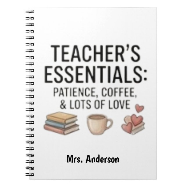 Caderno Espiral Essenciais para Professores Paciência Café Amor Pe (Frente)
