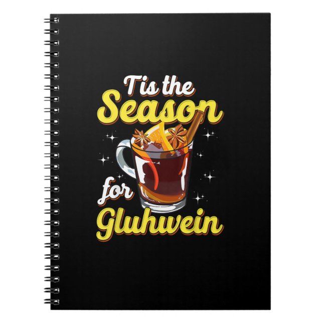 Caderno Espiral Esta É A Época Do Gluhwein Vinho Multado Lov (Frente)