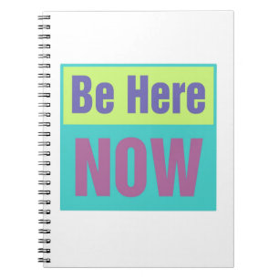Caderno Espiral Esteja Aqui Agora