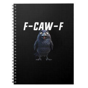 Caderno Espiral Estilo Criativo Engraçado do Corvo F Caw