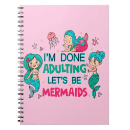 Caderno Espiral Estou farto de adultar Vamos como sereias