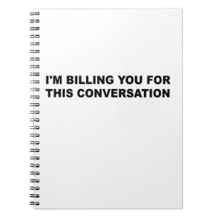 Caderno Espiral Estou te cobrando por esta conversa, advogado engr