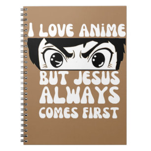 Caderno Espiral Eu Amo Anime Mas Jesus Vem Primeiro Cristão