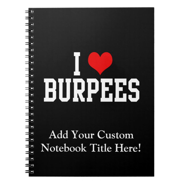 Caderno Espiral Eu amo Burpees, malhação (Frente)