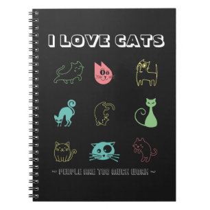 Caderno Espiral Eu Amo Gatos - As Pessoas São Muito Trabalho (V5)