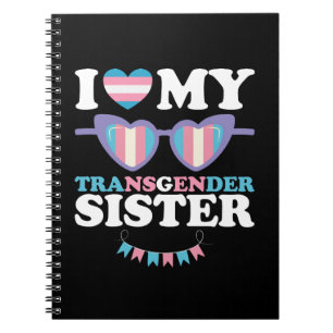 Caderno Espiral Eu Amo Minha Irmã Transgênero Família Trans LGBTQ