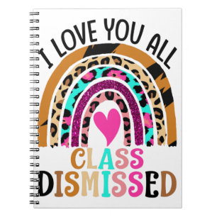 Caderno Espiral Eu Amo Todos Vocês Professores Dispensados No Dia
