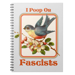 Caderno Espiral Eu faço cocô em fascistas