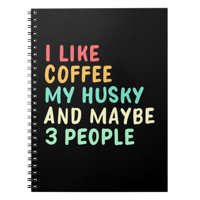 Caderno Espiral Eu Gosto De Café E Meu Rouco (Frente)