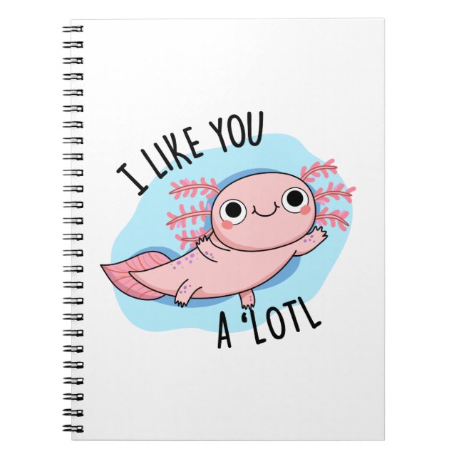 Caderno Espiral Eu Gosto Muito de Você Punheta de Axolote Engraçad (Frente)