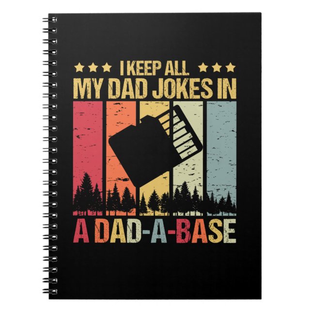 Caderno Espiral Eu Guardo Todas As Minhas Piadas De Pai Em Uma Vin (Frente)