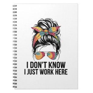 Caderno Espiral Eu Não Sei Eu Só Trabalho Aqui Citações Engraçadas