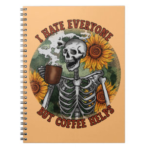 Caderno Espiral Eu Odeio Todo Mundo, Mas Café Ajuda.