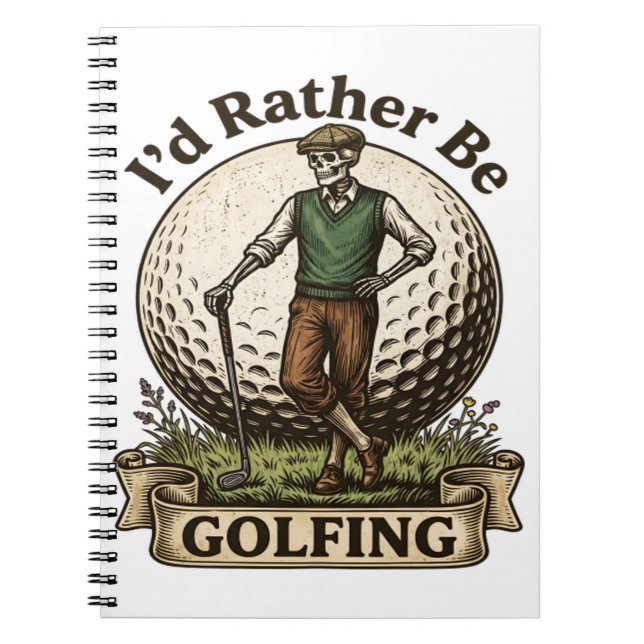 Caderno Espiral Eu Preferiria Estar Jogando Golfe  (Frente)