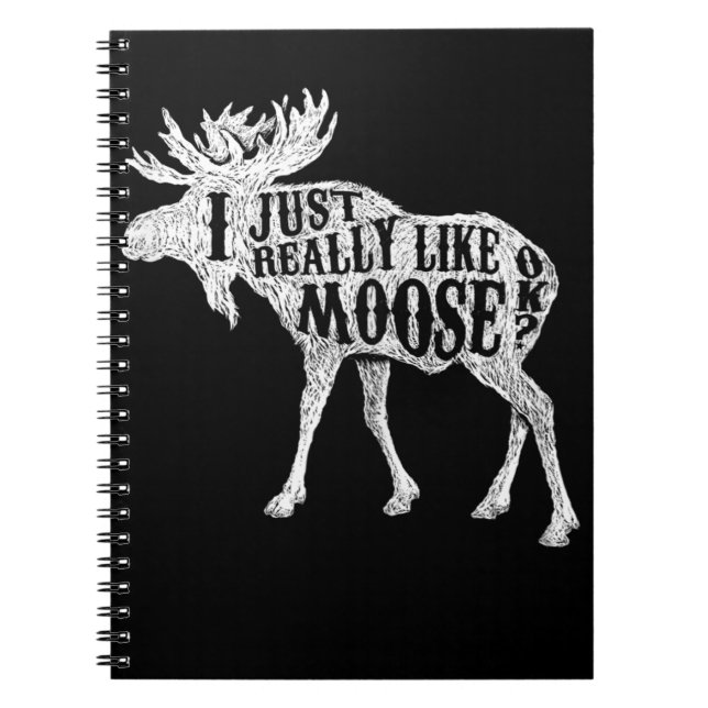 Caderno Espiral Eu Só Gosto Muito De Moose OK (Frente)